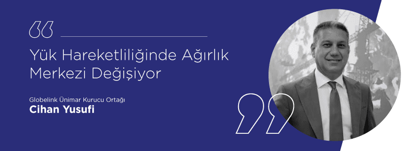 Yük Hareketliliğinde Ağırlık Merkezi Değişiyor